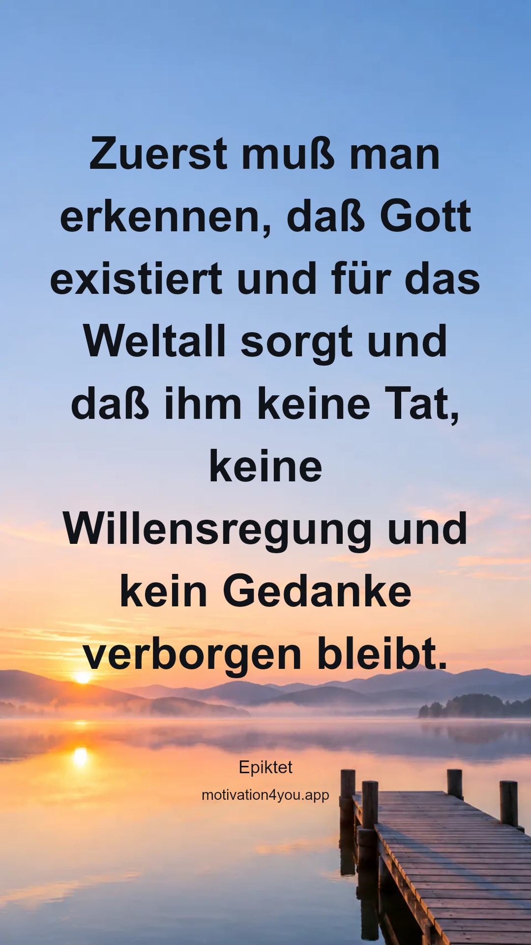 Zuerst muß man erkennen, daß Gott existiert und für das Weltall sorgt und daß ihm keine Tat, keine Willensregung und kein Gedanke verborgen bleibt.