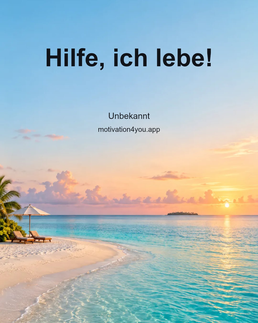 Hilfe, ich lebe!