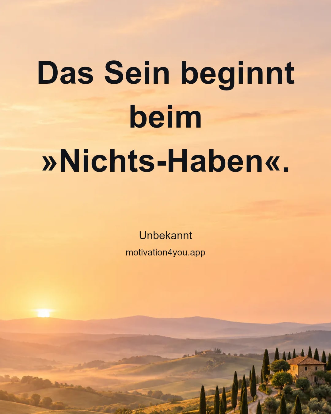 Das Sein beginnt beim »Nichts-Haben«.