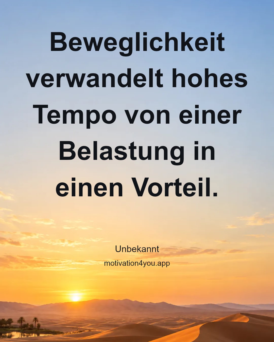 Beweglichkeit verwandelt hohes Tempo von einer Belastung in einen Vorteil.