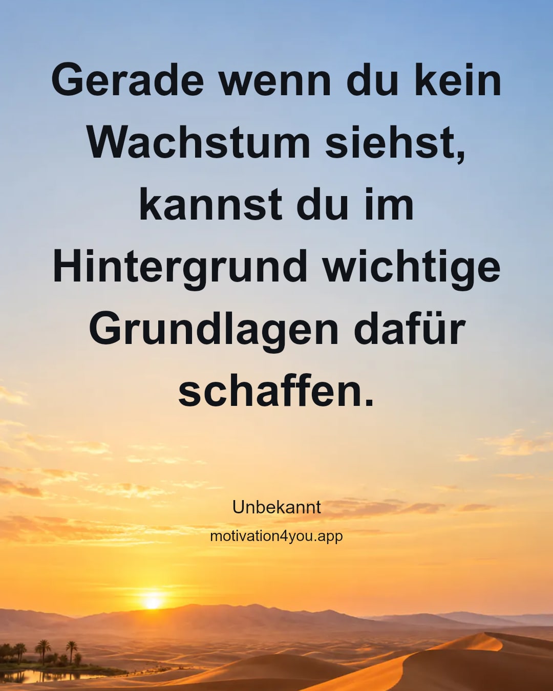 Gerade wenn du kein Wachstum siehst, kannst du im Hintergrund wichtige Grundlagen dafür schaffen.