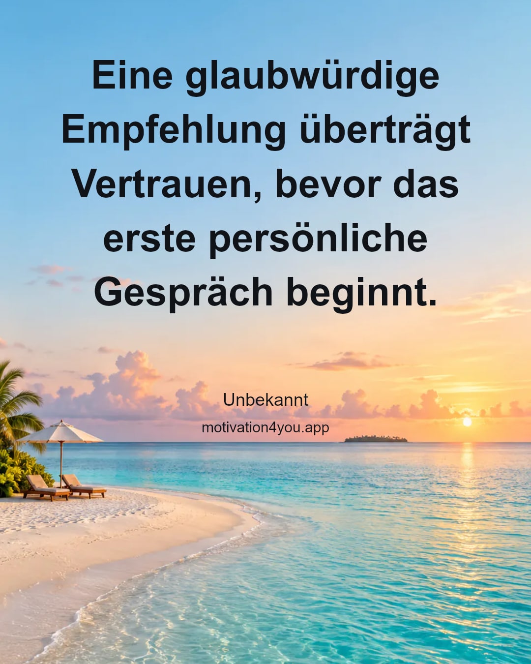 Eine glaubwürdige Empfehlung überträgt Vertrauen, bevor das erste persönliche Gespräch beginnt.
