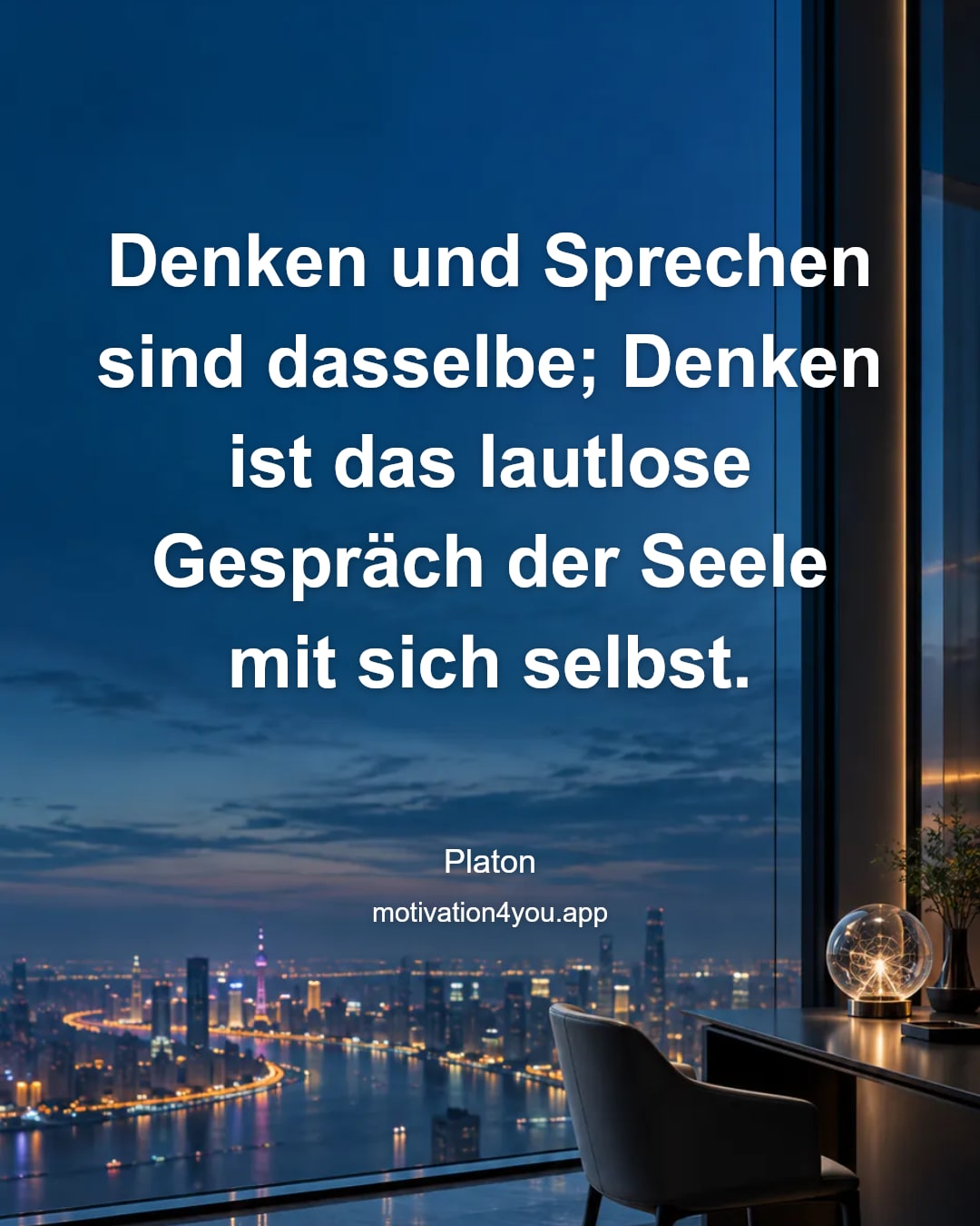 Denken und Sprechen sind dasselbe; Denken ist das lautlose Gespräch der Seele mit sich selbst.