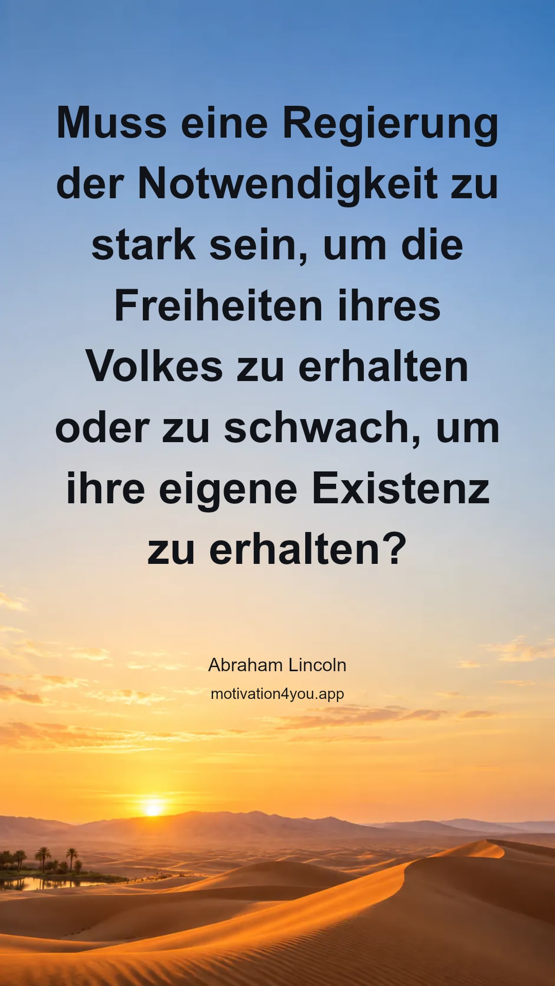 Muss eine Regierung der Notwendigkeit zu stark sein, um die Freiheiten ihres Volkes zu erhalten oder zu schwach, um ihre eigene Existenz zu erhalten?