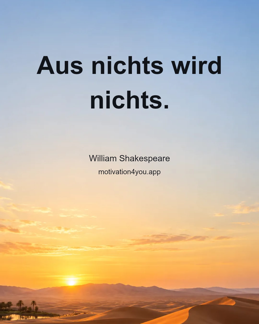 Aus nichts wird nichts.