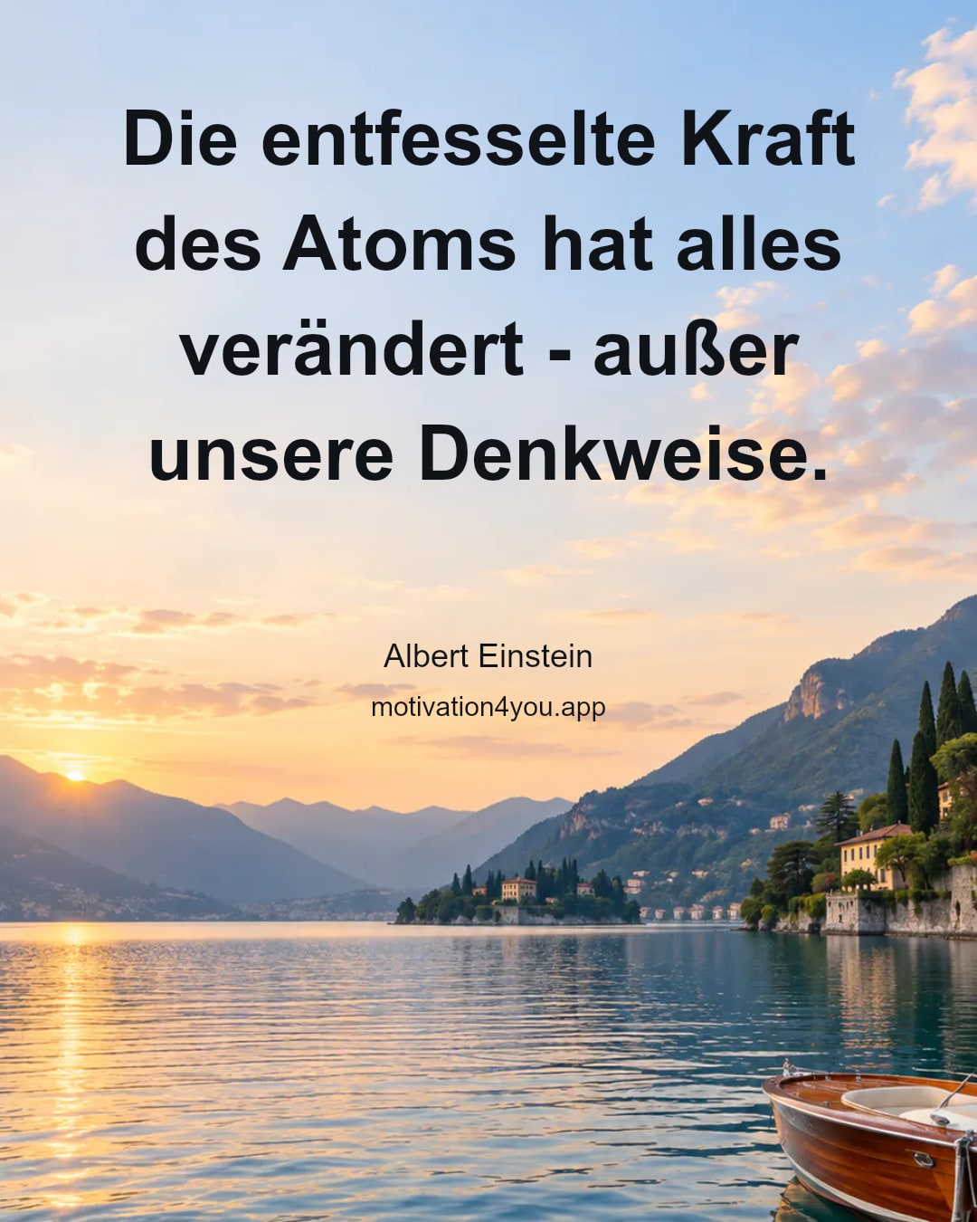 Die entfesselte Kraft des Atoms hat alles verändert - außer unsere Denkweise.