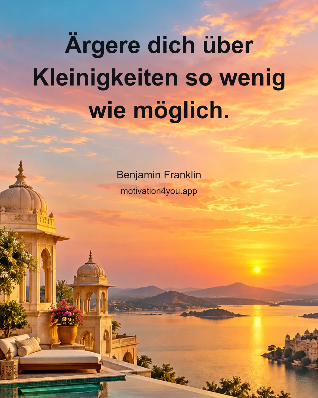 Ärgere dich über Kleinigkeiten so wenig wie möglich.