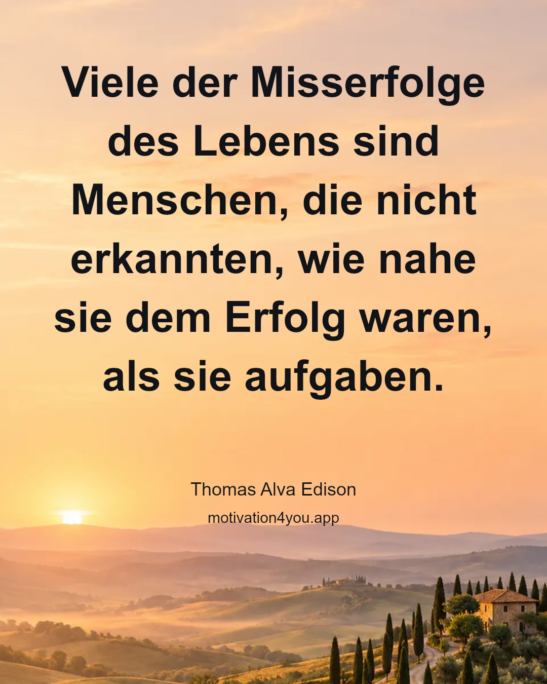 Viele der Misserfolge des Lebens sind Menschen, die nicht erkannten, wie nahe sie dem Erfolg waren, als sie aufgaben.