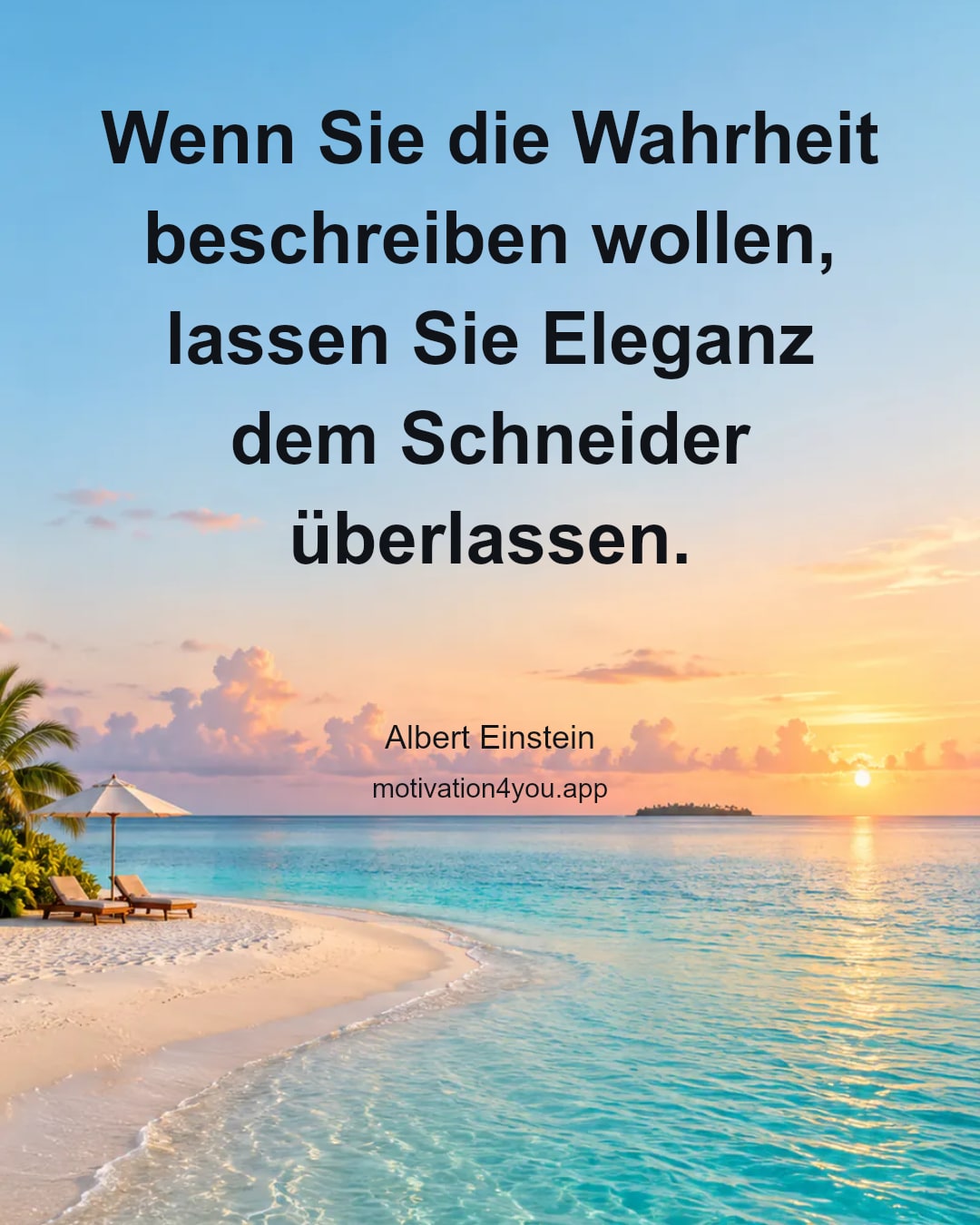 Wenn Sie die Wahrheit beschreiben wollen, lassen Sie Eleganz dem Schneider überlassen.
