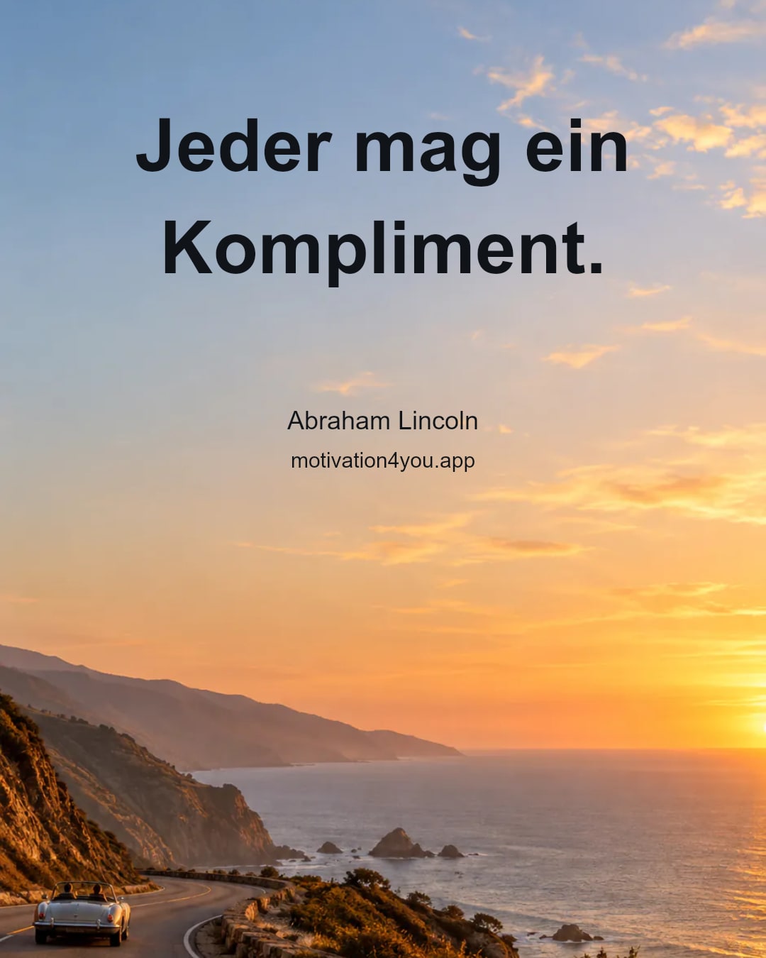 Jeder mag ein Kompliment.