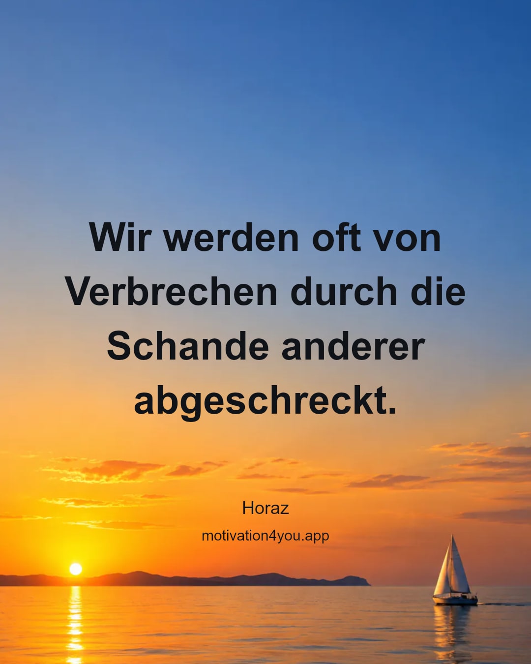 Wir werden oft von Verbrechen durch die Schande anderer abgeschreckt.