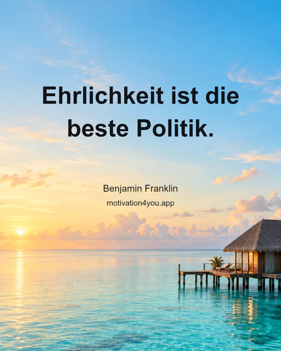 Ehrlichkeit ist die beste Politik.