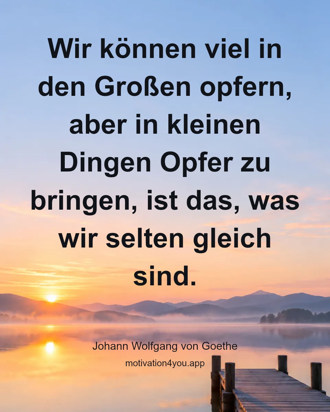 Wir können viel in den Großen opfern, aber in kleinen Dingen Opfer zu bringen, ist das, was wir selten gleich sind.