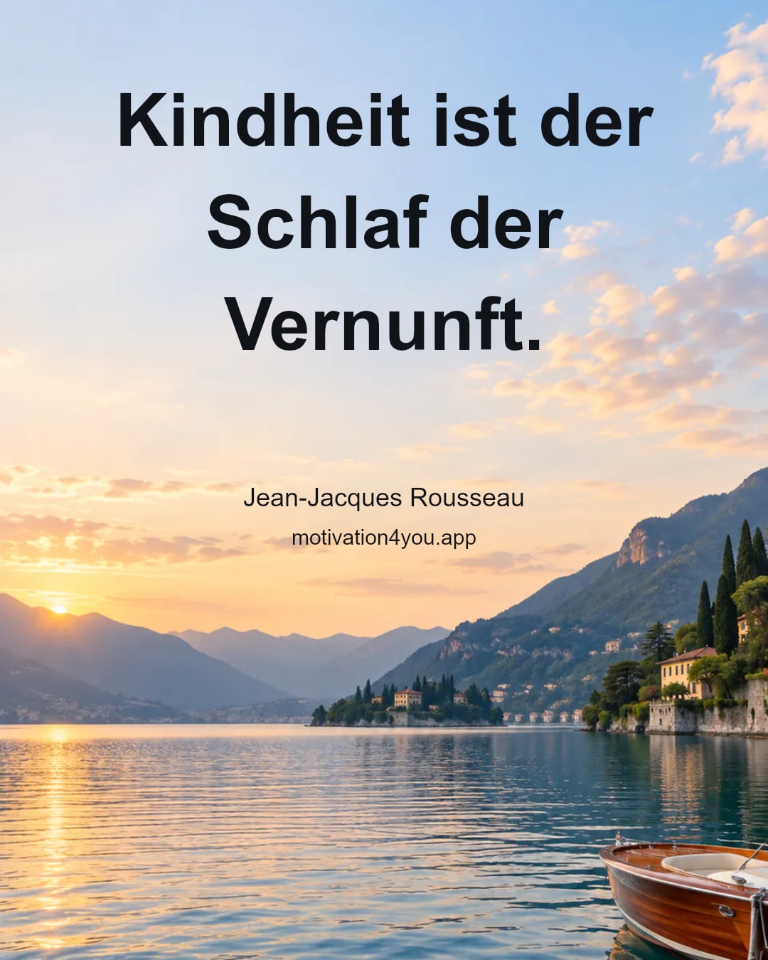 Kindheit ist der Schlaf der Vernunft.