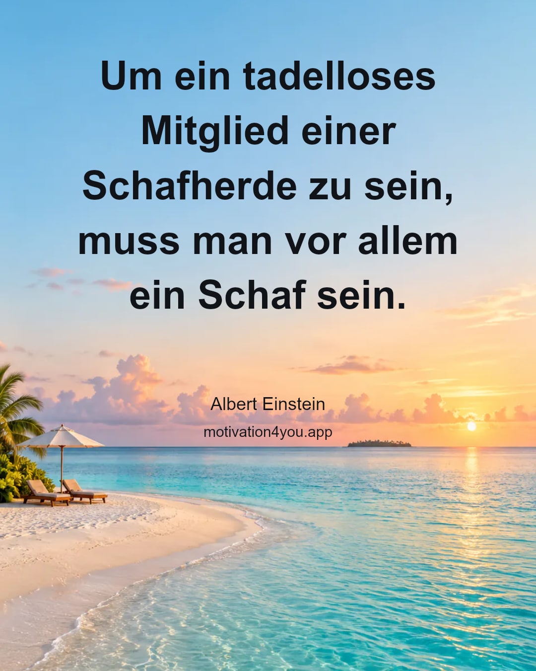 Um ein tadelloses Mitglied einer Schafherde zu sein, muss man vor allem ein Schaf sein.