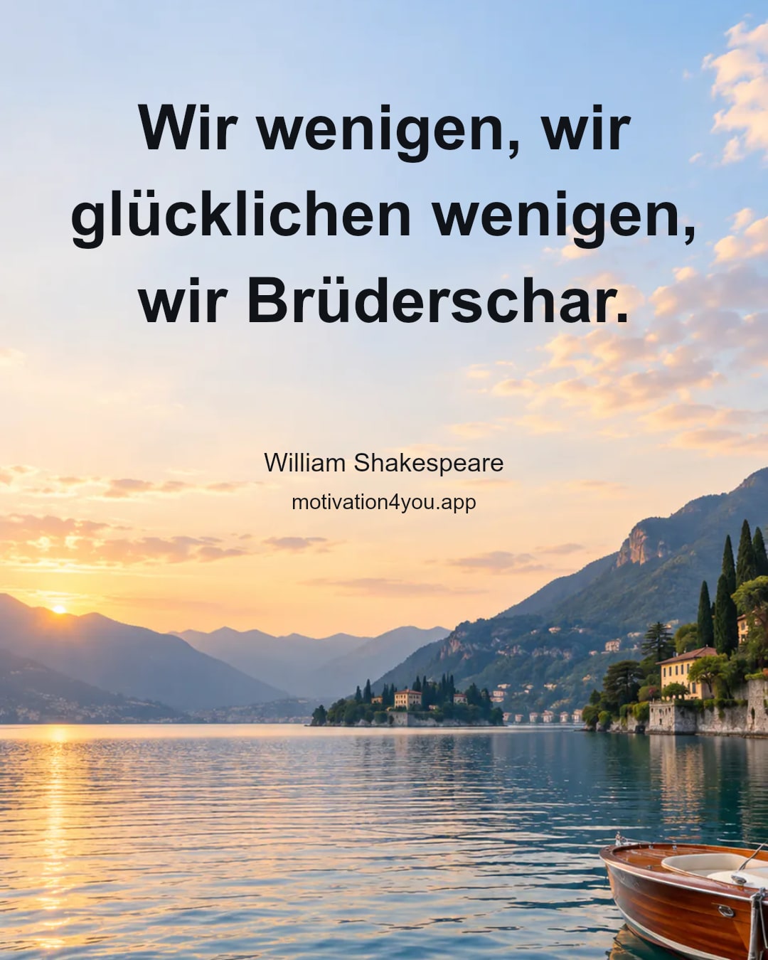 Wir wenigen, wir glücklichen wenigen, wir Brüderschar.