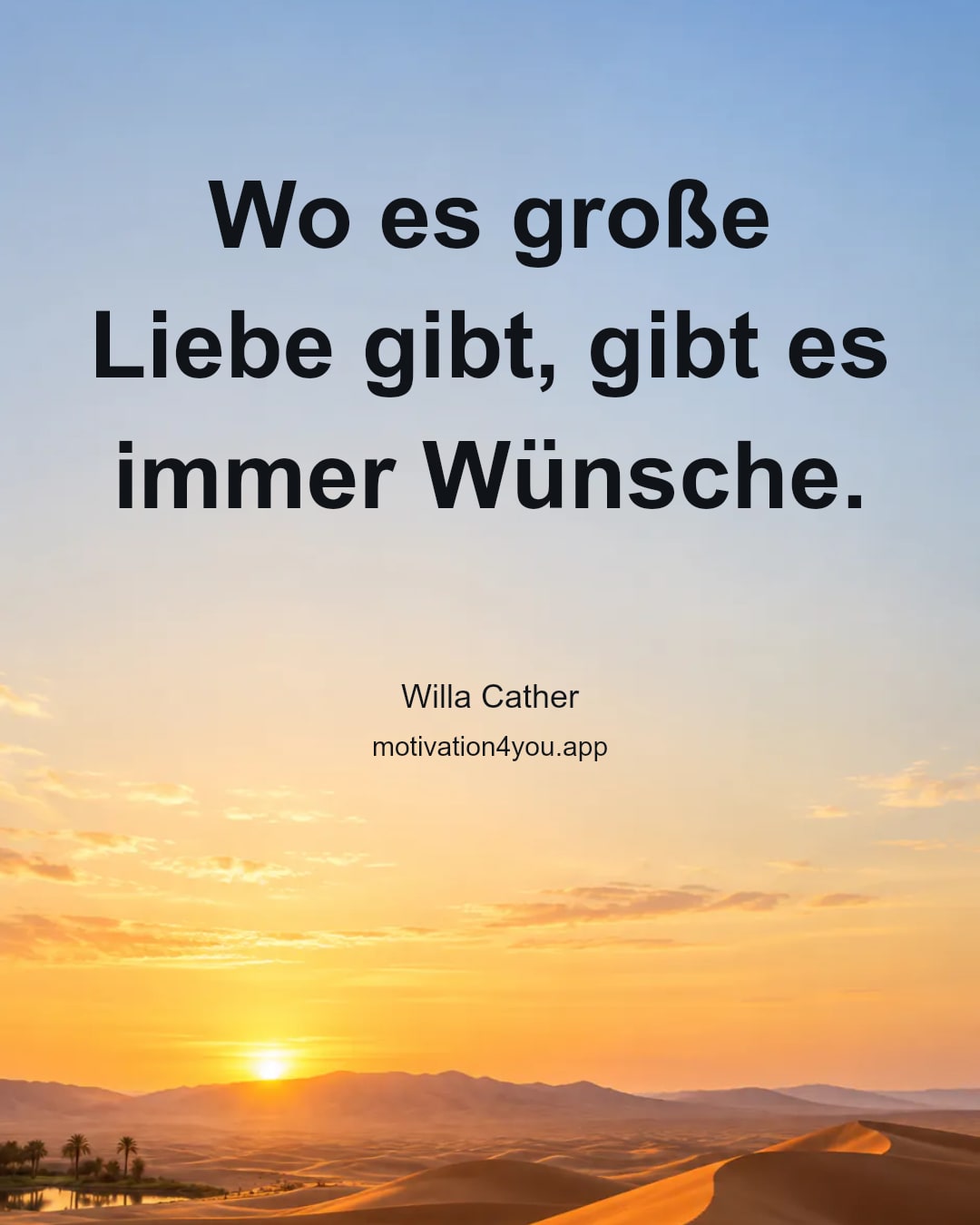 Wo es große Liebe gibt, gibt es immer Wünsche.