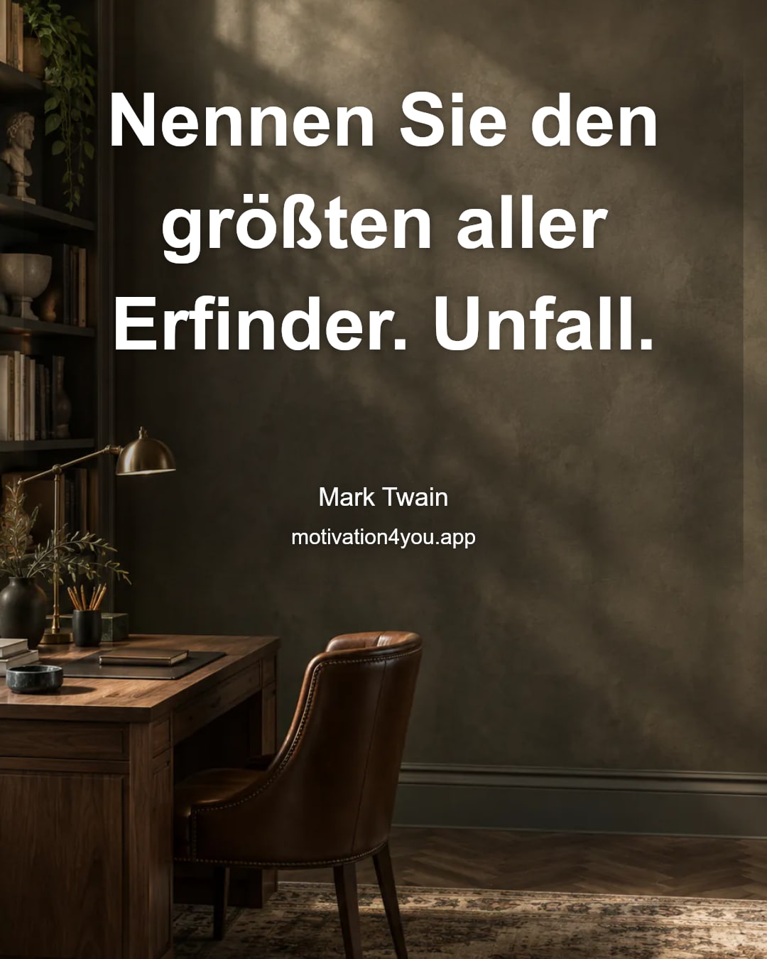 Nennen Sie den größten aller Erfinder. Unfall.