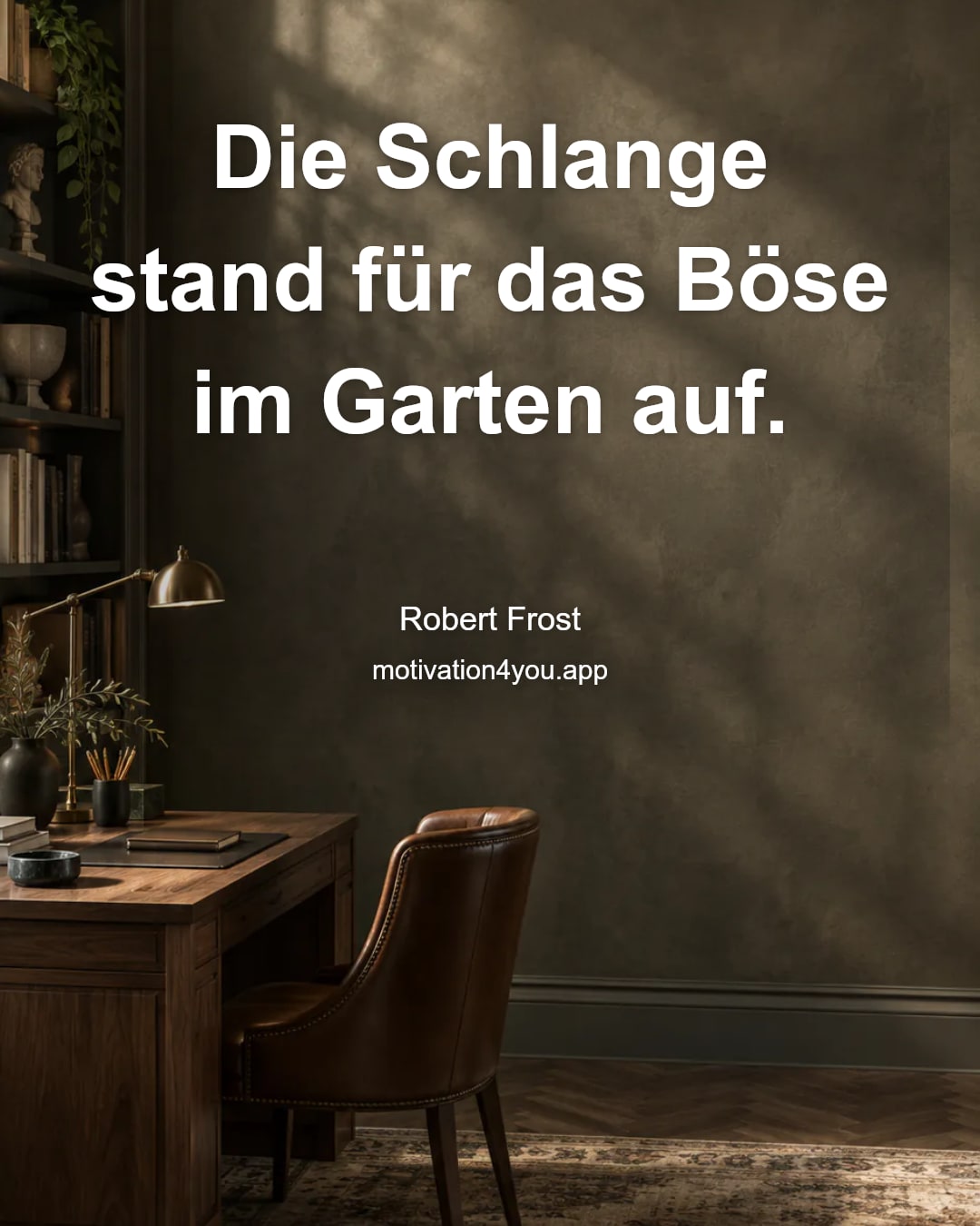 Die Schlange stand für das Böse im Garten auf.