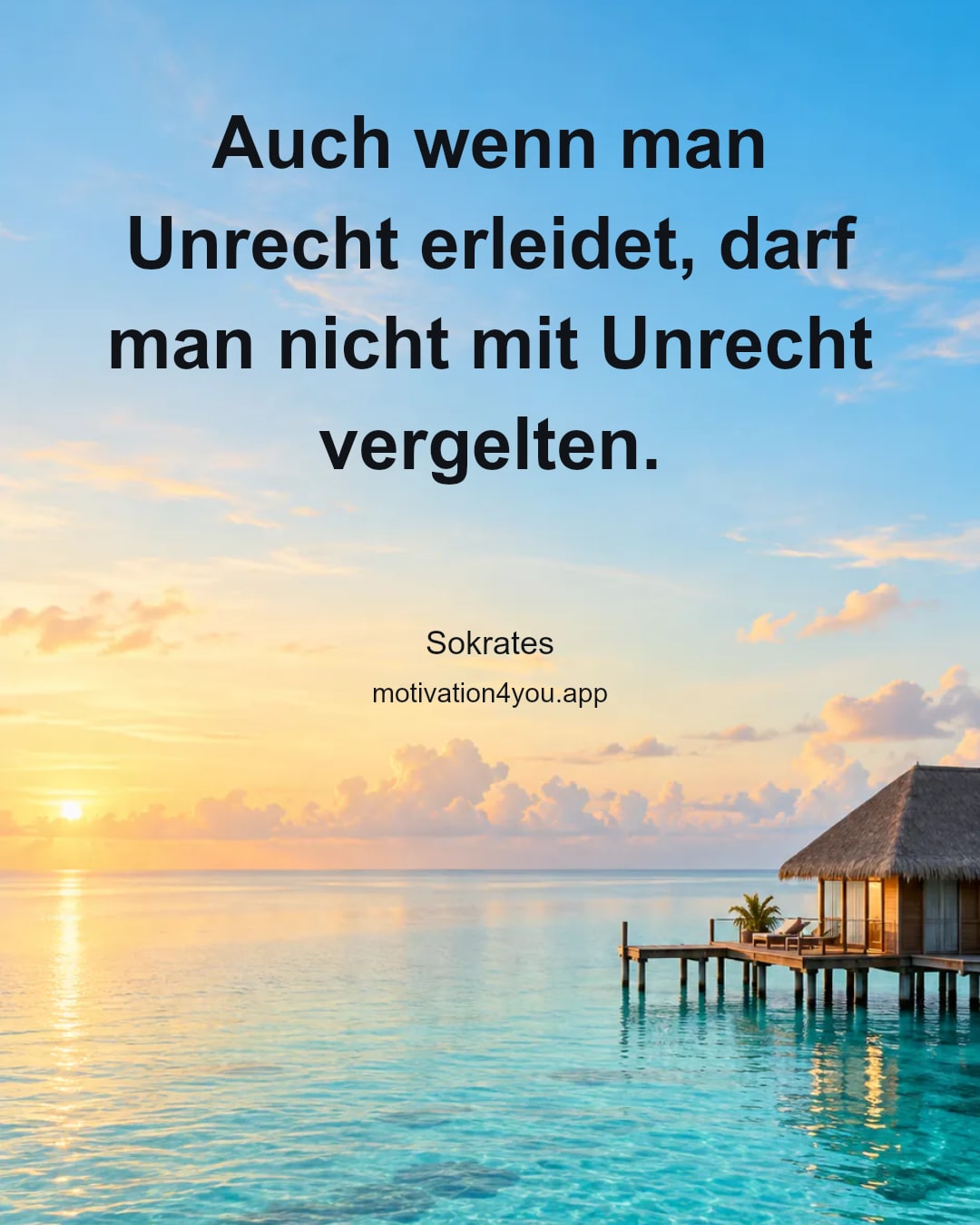 Auch wenn man Unrecht erleidet, darf man nicht mit Unrecht vergelten.