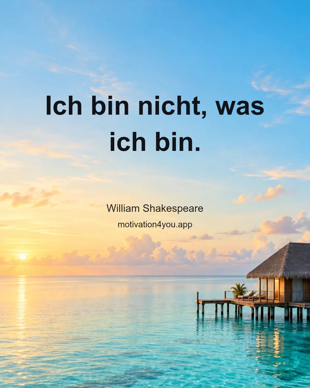 Ich bin nicht, was ich bin.