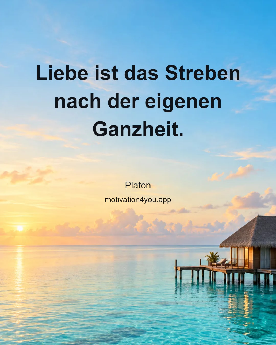 Liebe ist das Streben nach der eigenen Ganzheit.