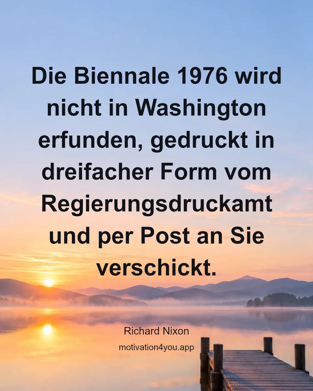 Die Biennale 1976 wird nicht in Washington erfunden, gedruckt in dreifacher Form vom Regierungsdruckamt und per Post an Sie verschickt.