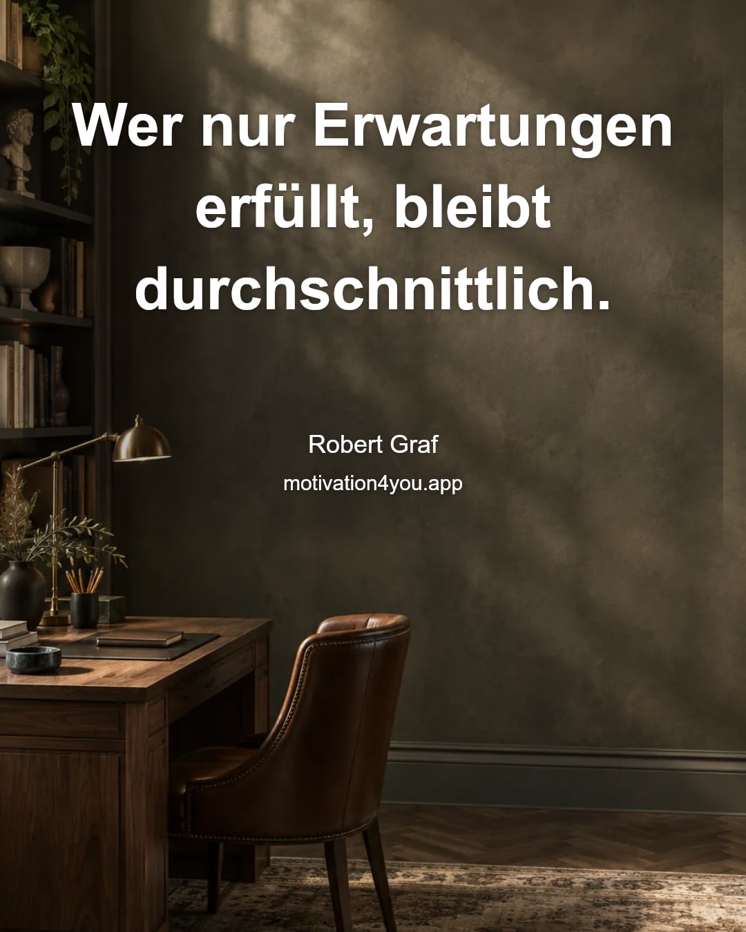 Wer nur Erwartungen erfüllt, bleibt durchschnittlich.