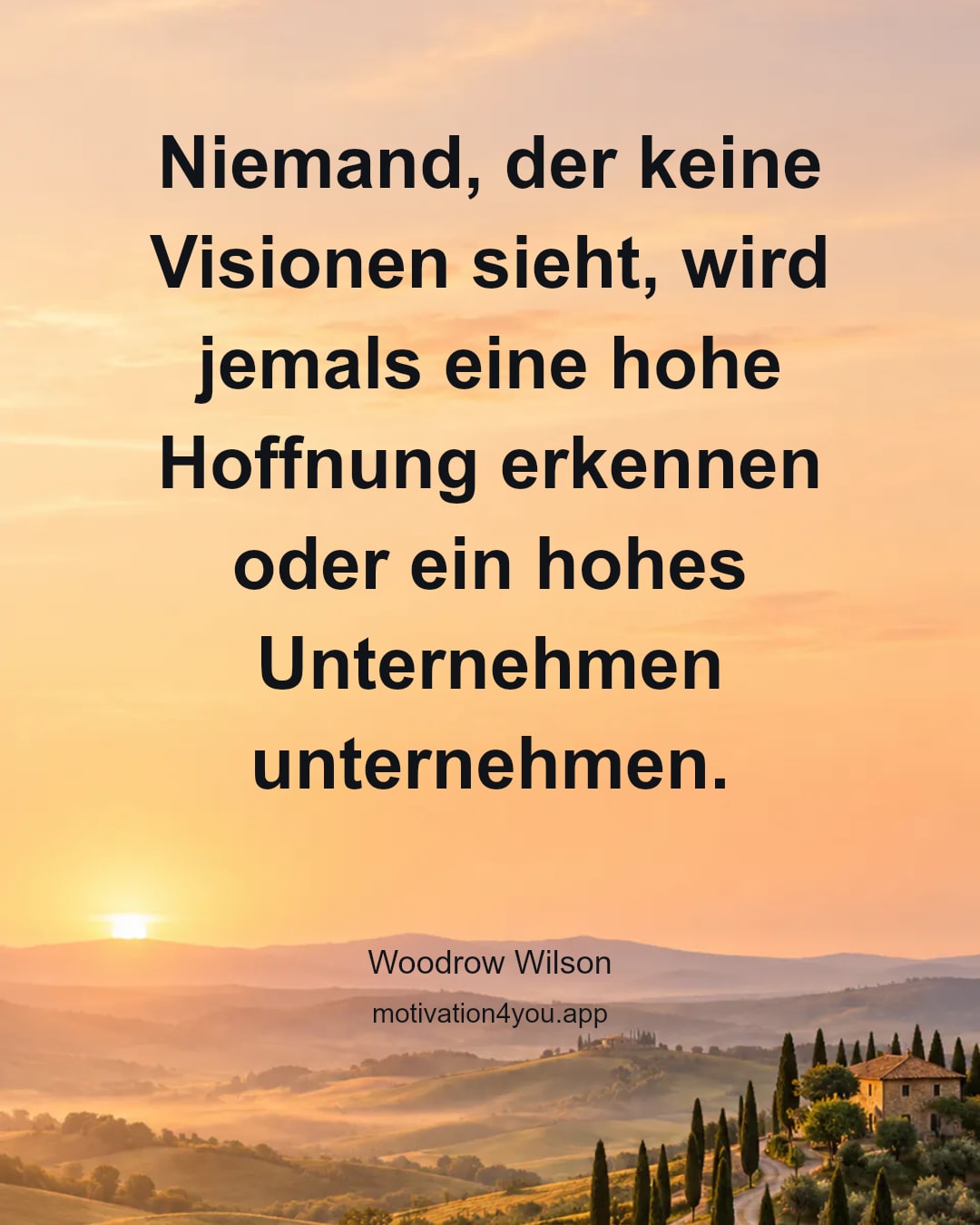 Niemand, der keine Visionen sieht, wird jemals eine hohe Hoffnung erkennen oder ein hohes Unternehmen unternehmen.
