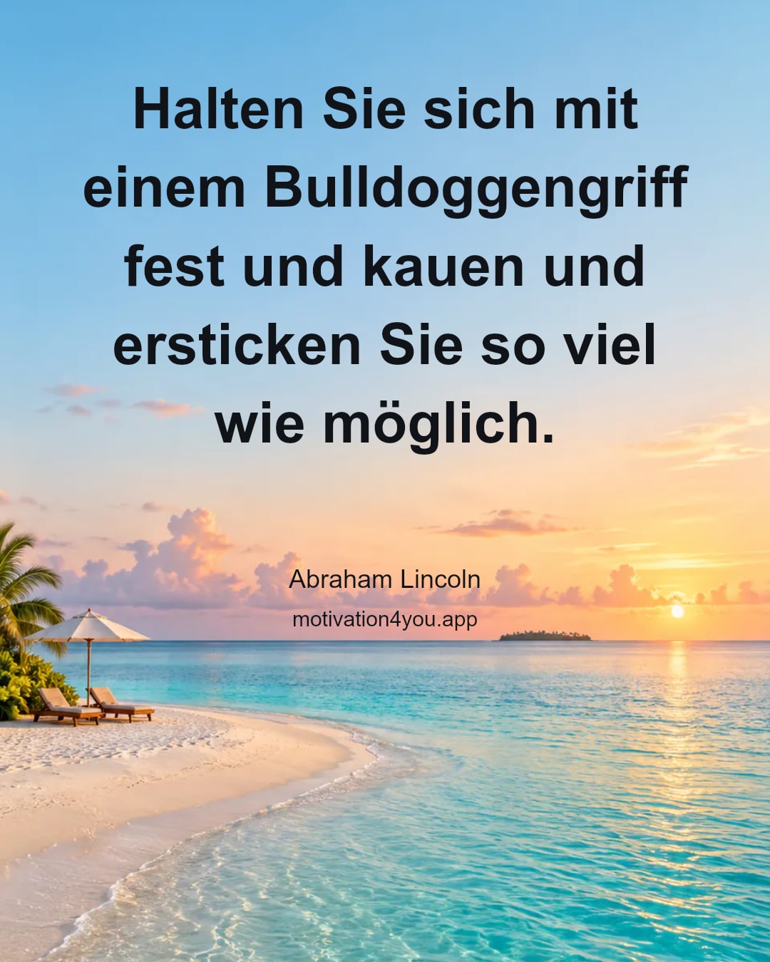 Halten Sie sich mit einem Bulldoggengriff fest und kauen und ersticken Sie so viel wie möglich.