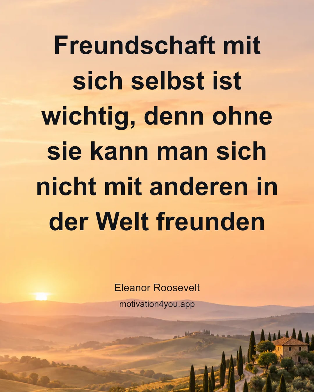 Freundschaft mit sich selbst ist wichtig, denn ohne sie kann man sich nicht mit anderen in der Welt freunden