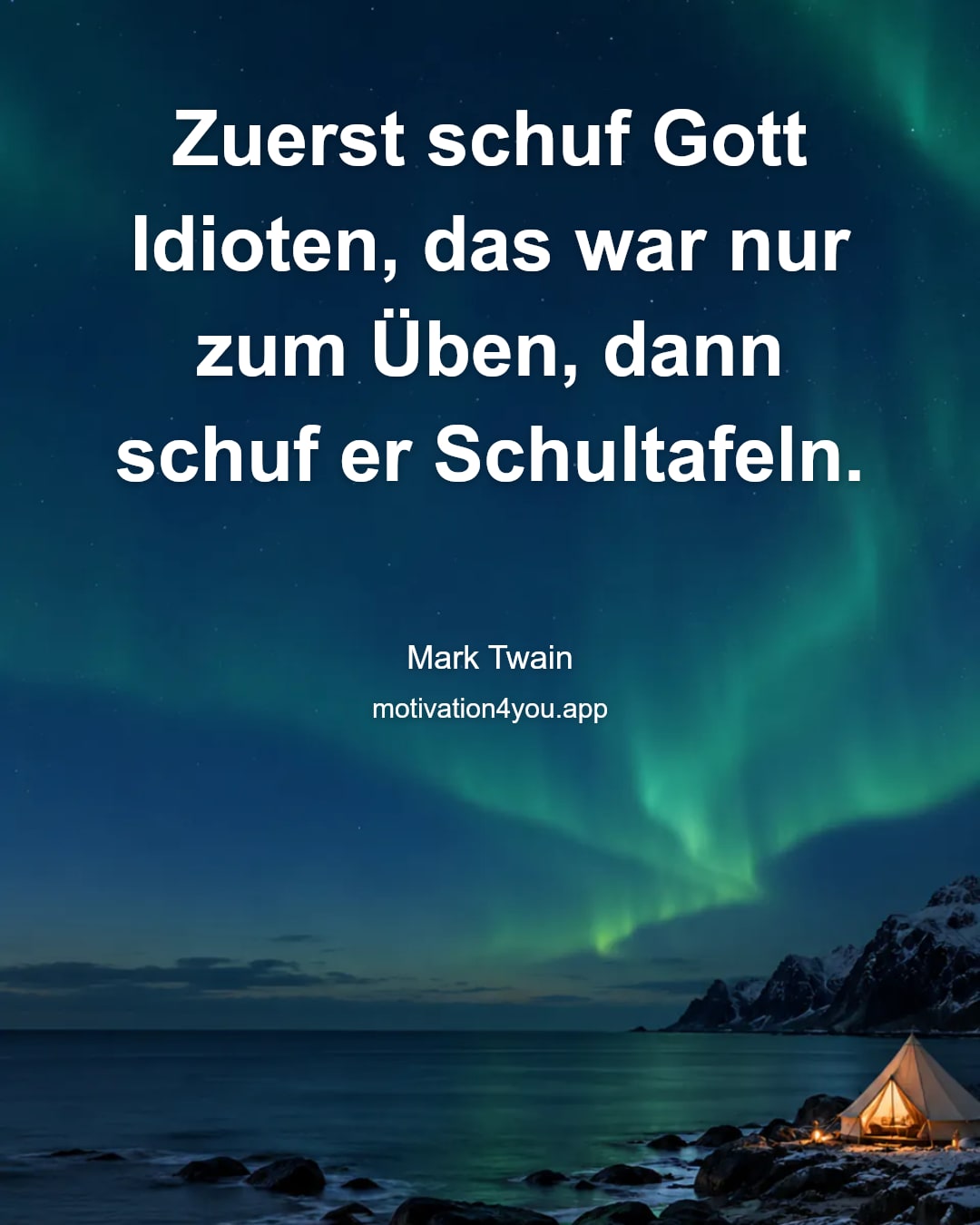 Zuerst schuf Gott Idioten, das war nur zum Üben, dann schuf er Schultafeln.