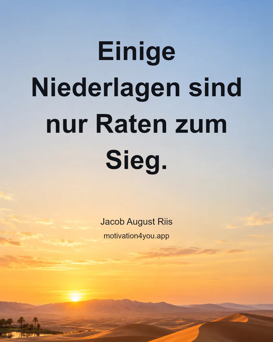 Einige Niederlagen sind nur Raten zum Sieg.