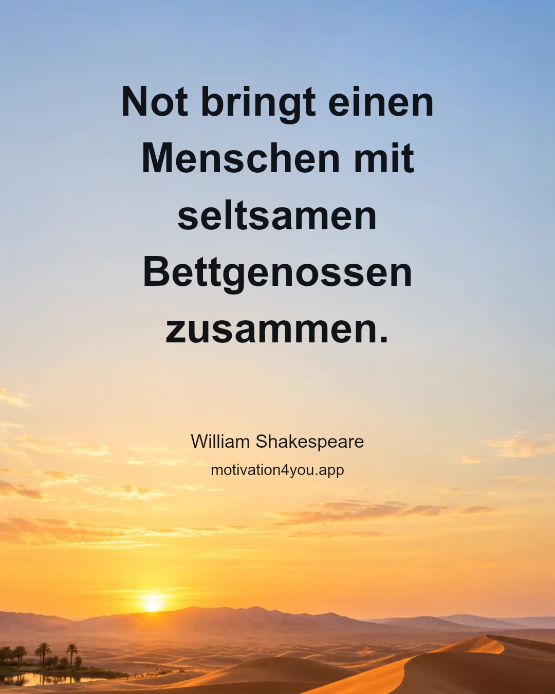 Not bringt einen Menschen mit seltsamen Bettgenossen zusammen.